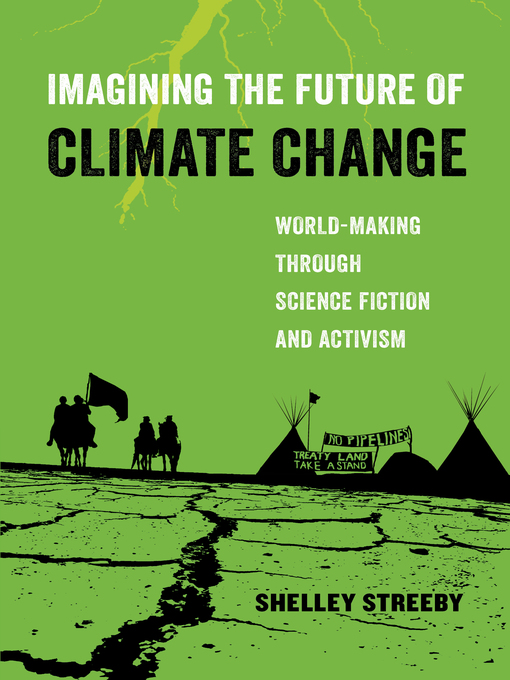 Title details for Imagining the Future of Climate Change by Shelley Streeby - Available